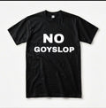 NO GOYSLOP T