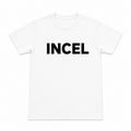 INCEL T SHIRT