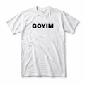 GOYIM SHIRT