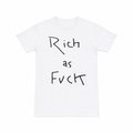RICH AS FUCK SHIRT